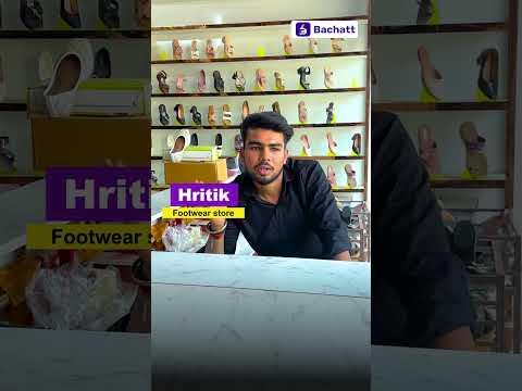 Hritik: Footwear Shop Owner Who Turned Zero Savings into a Financial Habit with Bachatt